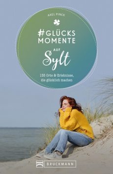 Glücksmomente auf Sylt, Axel Pinck