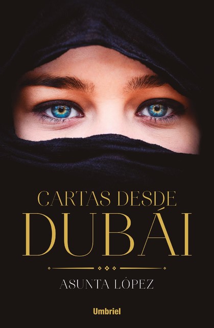 Cartas desde Dubai, Asunta López