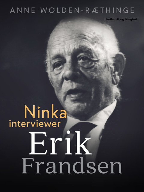 Ninka interviewer Erik Frandsen, Anne Wolden-Ræthinge