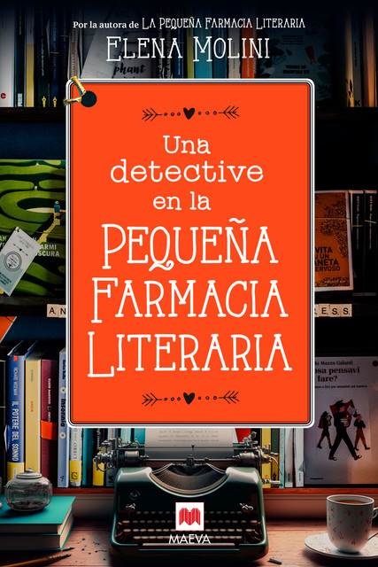 Una detective en la pequeña farmacia literaria, Elena Molini