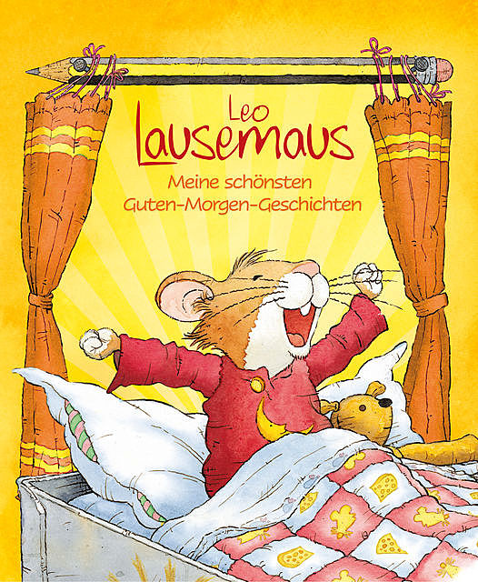 Leo Lausemaus – Meine schönsten Guten-Morgen-Geschichten, Marco Campanella