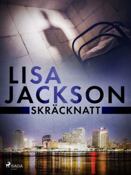 Skräcknatt, Lisa Jackson