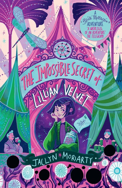 The Impossible Secret of Lillian Velvet, Jaclyn Moriarty