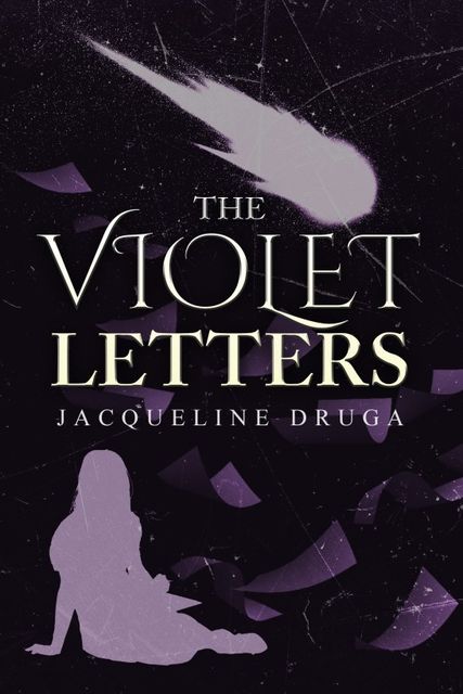 The Violet Letters, Jacqueline Druga