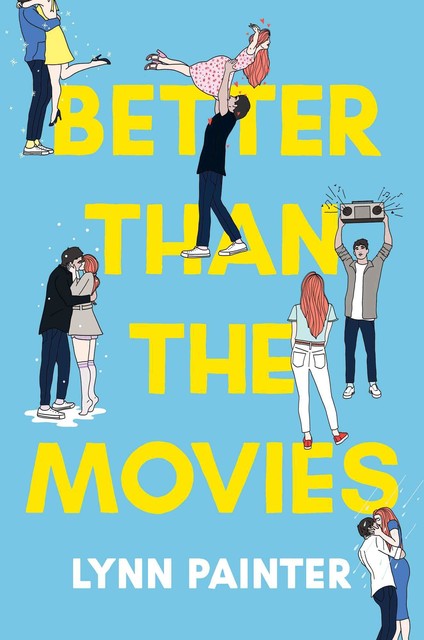 Better Than the Movies, Lynn Painter
