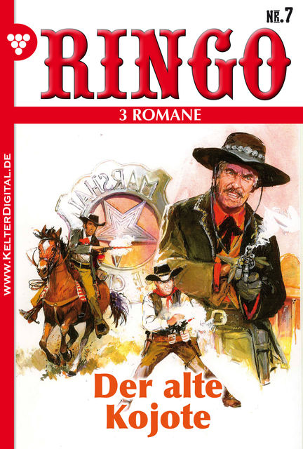 Ringo 3 Romane Nr. 7 – Western, Ringo