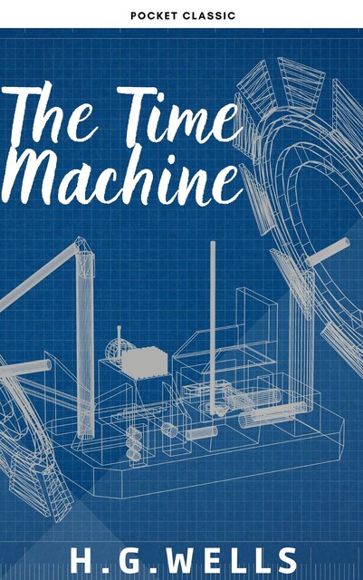 The Time Machine, Herbert Wells