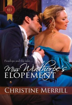 Miss Winthorpe's Elopement, Christine Merrill