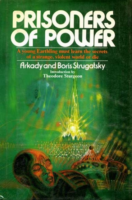 Prisoners of Power, Boris Strugatsky, Arcady Strugatsky