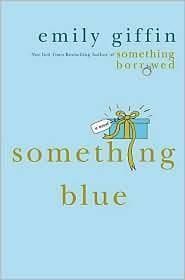 Something Blue, Emily Giffin