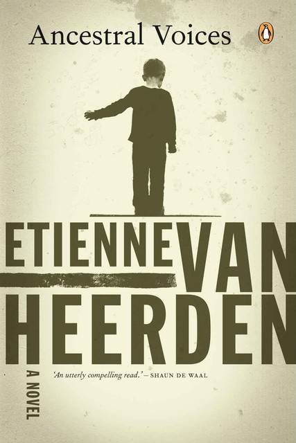 Ancestral Voices, Etienne van Heerden