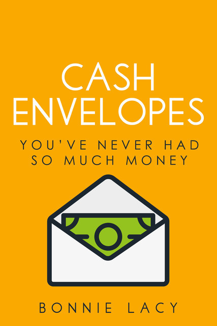 Cash Envelopes, Bonnie Lacy