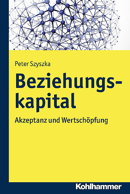 Beziehungskapital, Peter Szyszka