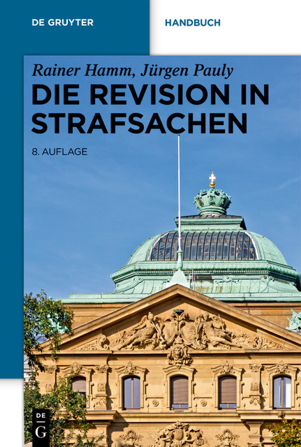 Die Revision in Strafsachen, Jürgen Pauly, Rainer Hamm