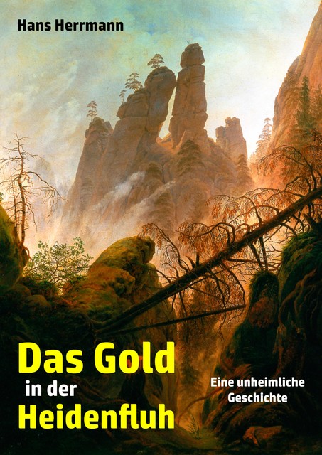 Das Gold in der Heidenfluh, Hans Herrmann