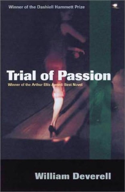 Trial Of Passion, William Deverell