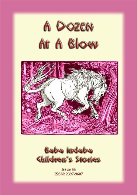 A DOZEN AT A BLOW – a eUROPEAN fAIRY tALE, Anon E Mouse