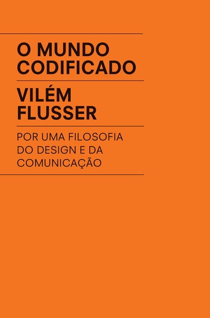 O mundo codificado, Vilém Flusser