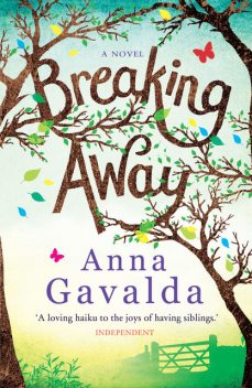Breaking Away, Anna Gavalda
