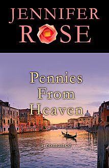 Pennies from Heaven, Jennifer Rose