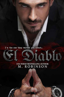 El Diablo (The Devil): The Good Ol' Boys Spin Off, M Robinson