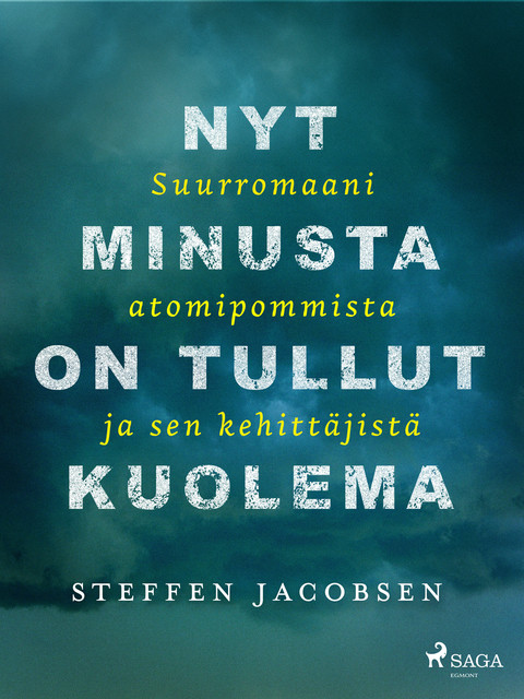 Nyt minusta on tullut Kuolema, Steffen Jacobsen