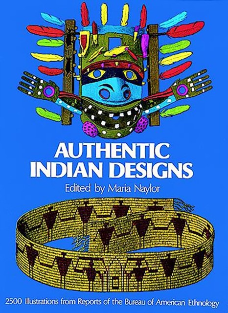 Authentic Indian Designs, Maria Naylor