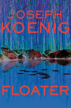 Floater, Joseph Koenig