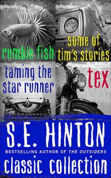 S.E. Hinton Classic Collection, S.E.Hinton