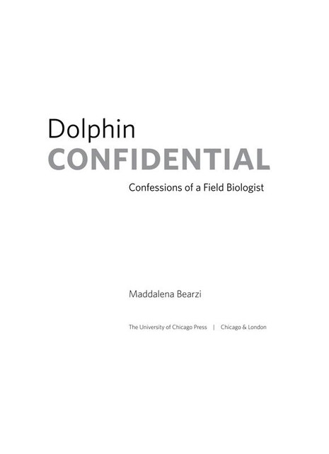 Dolphin Confidential, Maddalena Bearzi