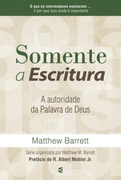 Somente a Escritura, Matthew Barrett