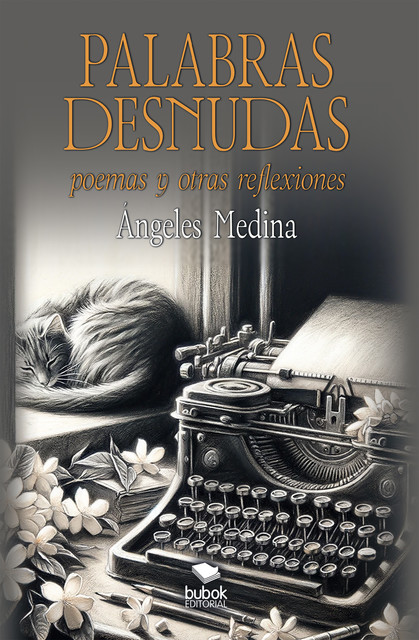 Palabras desnudas, Ángeles Medina