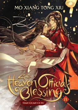 Heaven Official's Blessing: Tian Guan Ci Fu (Novel) Vol. 8, Mo Xiang Tong Xiu