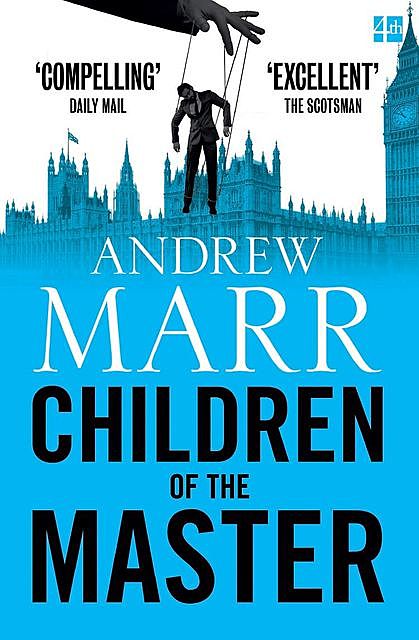 Children of the Master, Andrew Marr