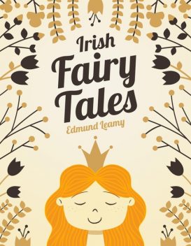 Irish Fairy Tales, Edmund Leamy