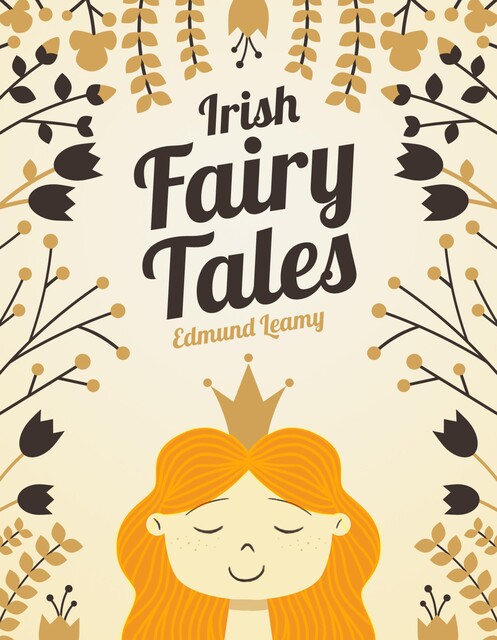 Irish Fairy Tales, Edmund Leamy