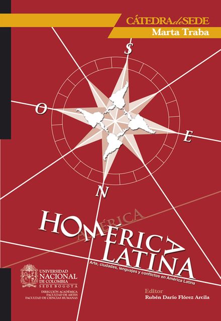 Homérica latina: arte, ciudades, lenguajes y conflictos en América Latina, Rubén Darío Flórez Arcila