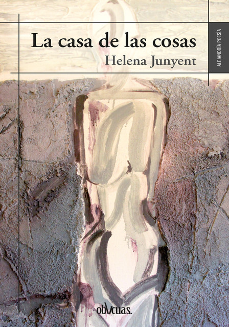 La casa de las cosas, Helena Junyent