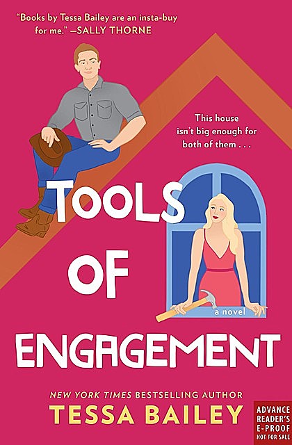Tools of Engagement, Tessa Bailey