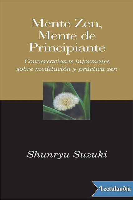 Mente Zen, mente de principiante, Shunryu Suzuki