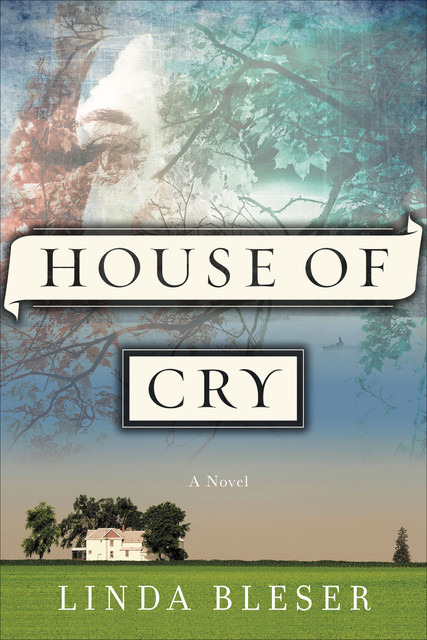 House of Cry, Linda Bleser