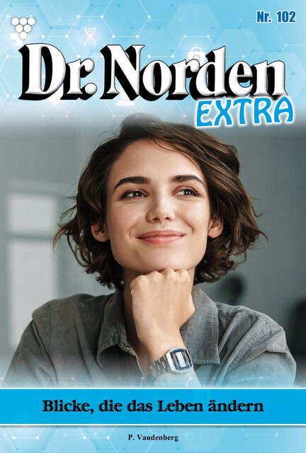 Dr. Norden Extra 102 – Arztroman, Patricia Vandenberg