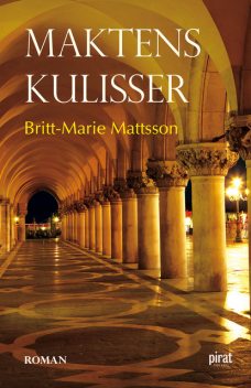 Maktens kulisser, Britt-Marie Mattsson