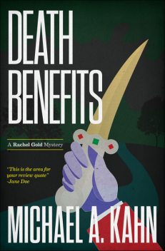 Death Benefits, Michael A Kahn