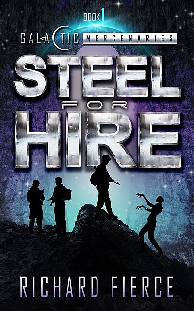 Steel for Hire, Richard Fierce