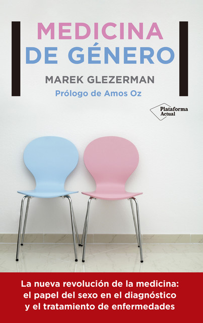 Medicina de género, Marek Glezerman