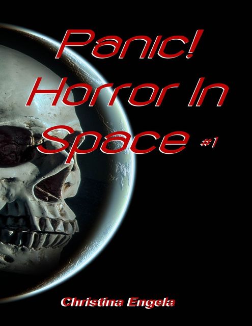 Panic! Horror In Space #1, Ms Christina Engela