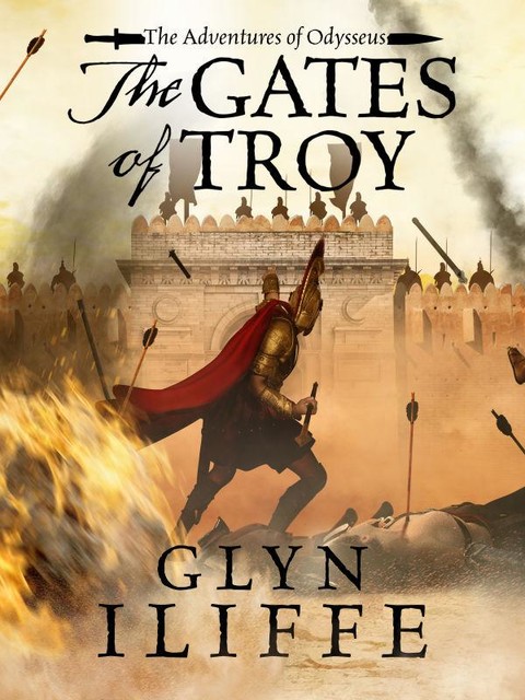 The Gates Of Troy, Glyn Iliffe