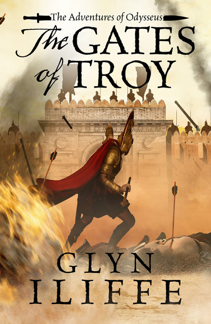 The Gates Of Troy, Glyn Iliffe