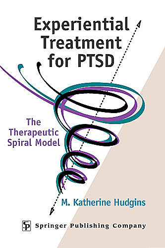 Experiential Treatment For PTSD, TEP, M. Katherine Hudgins